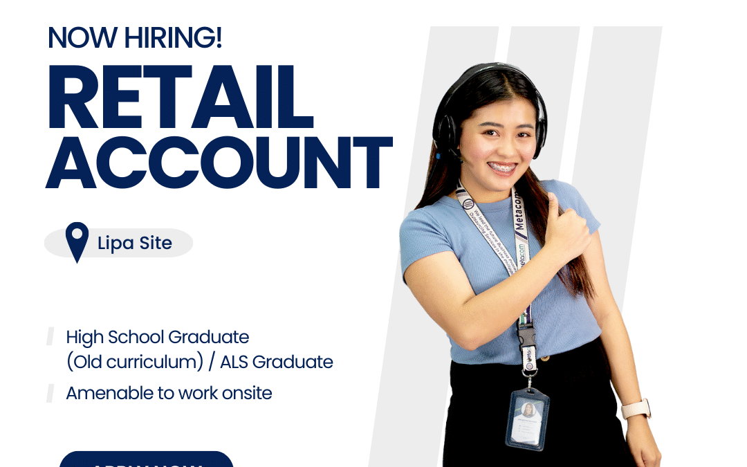 Customer Service Representative – Lipa City – Retail Account
